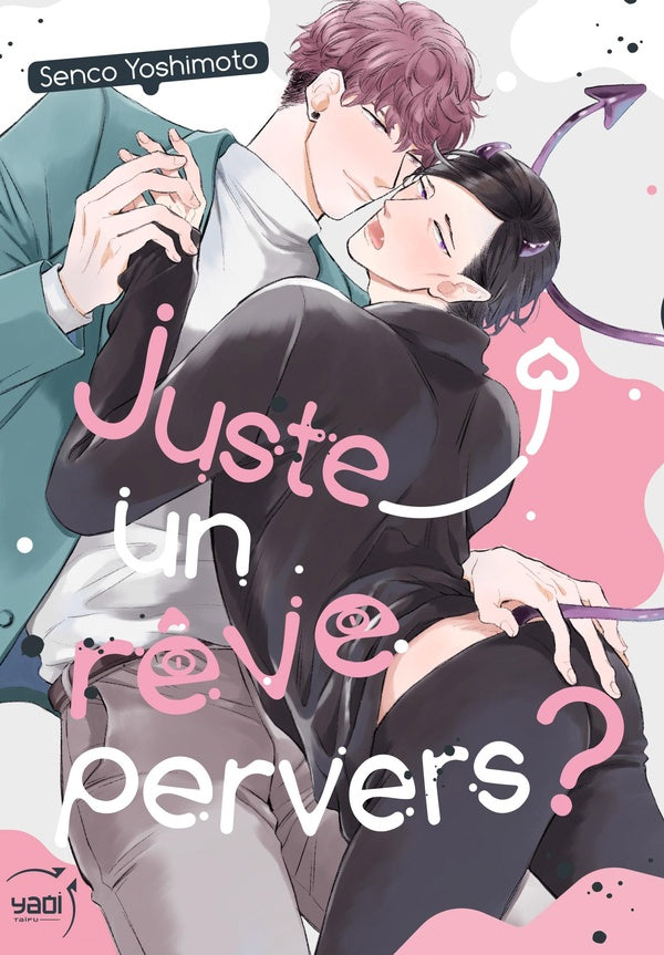 Juste un rêve pervers