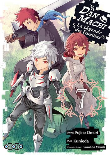 DanMachi ; la Légende des Familias Tome 7