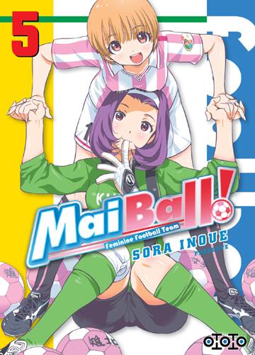 Mai Ball ! feminine football team Tome 5