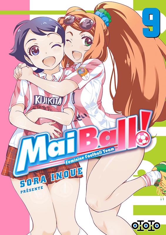 Mai Ball ! feminine football team Tome 9