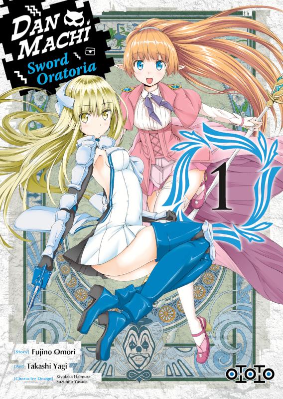 Danmachi - sword oratoria Tome 1