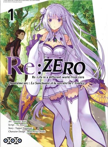 Re : Zero - quatrième arc ; le sanctuaire et la sorcière de l'avarice Tome 1