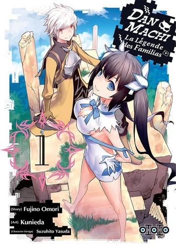 DanMachi ; la Légende des Familias : Tome 1 et Tome 2