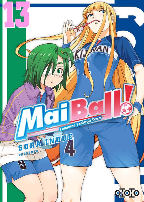 Mai Ball ! feminine football team Tome 13