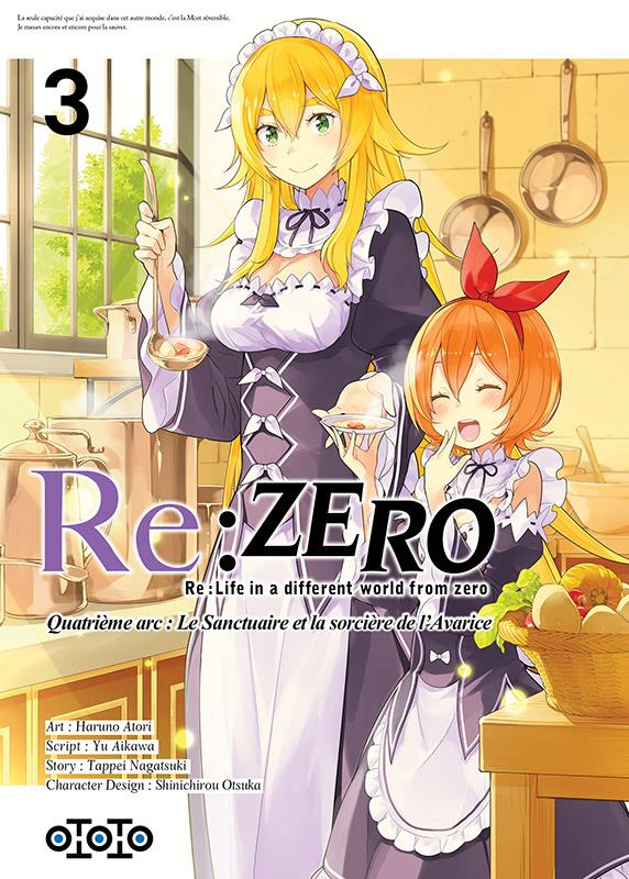 Re : Zero - quatrième arc ; le sanctuaire et la sorcière de l'avarice Tome 3