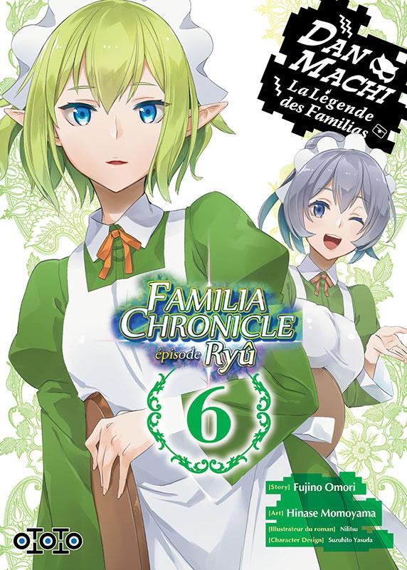 DanMachi : familia chronicle : épisode Ryu Tome 6