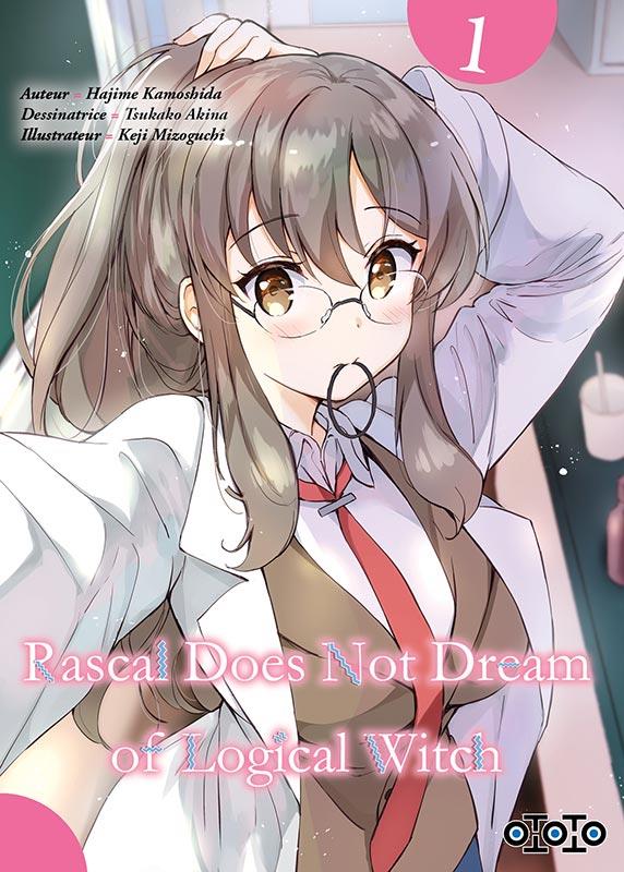 Rascal does not dream of Logical Witch Tome 1