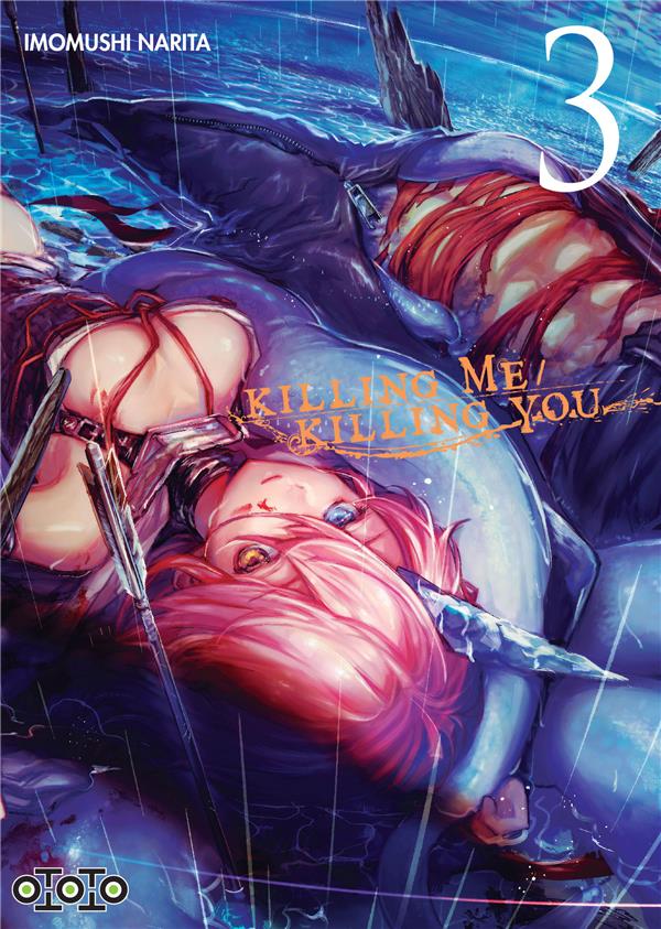 Killing me - killing you Tome 3