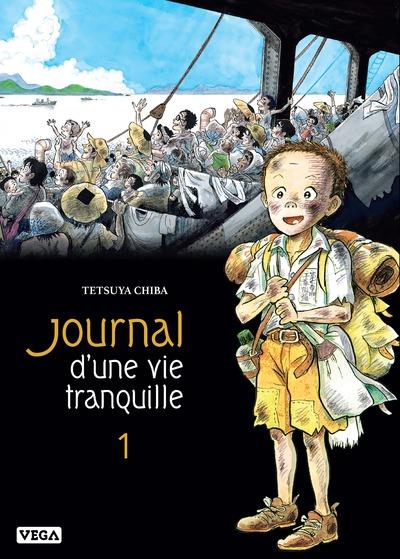 Journal d'une vie tranquille Tome 1