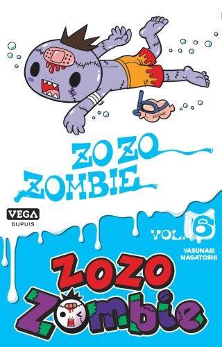 Zozo zombie Tome 6