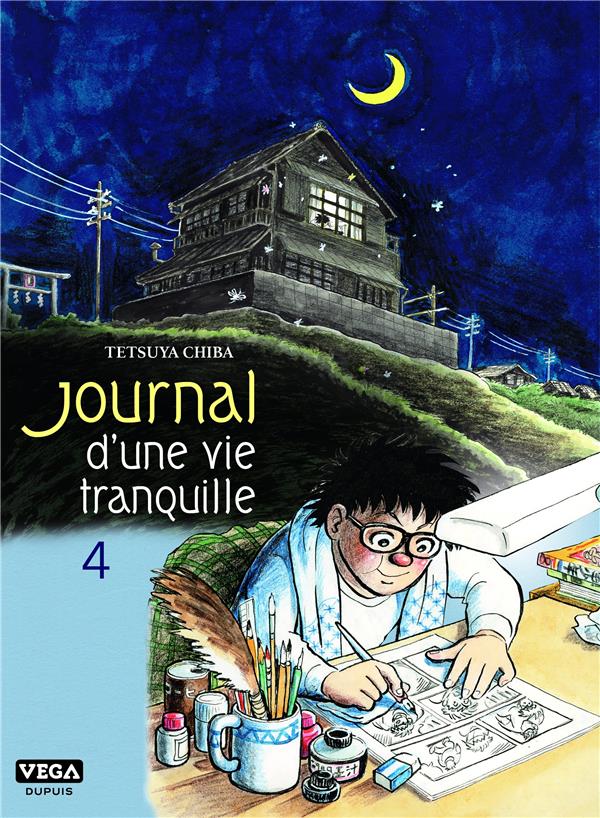 Journal d'une vie tranquille Tome 4