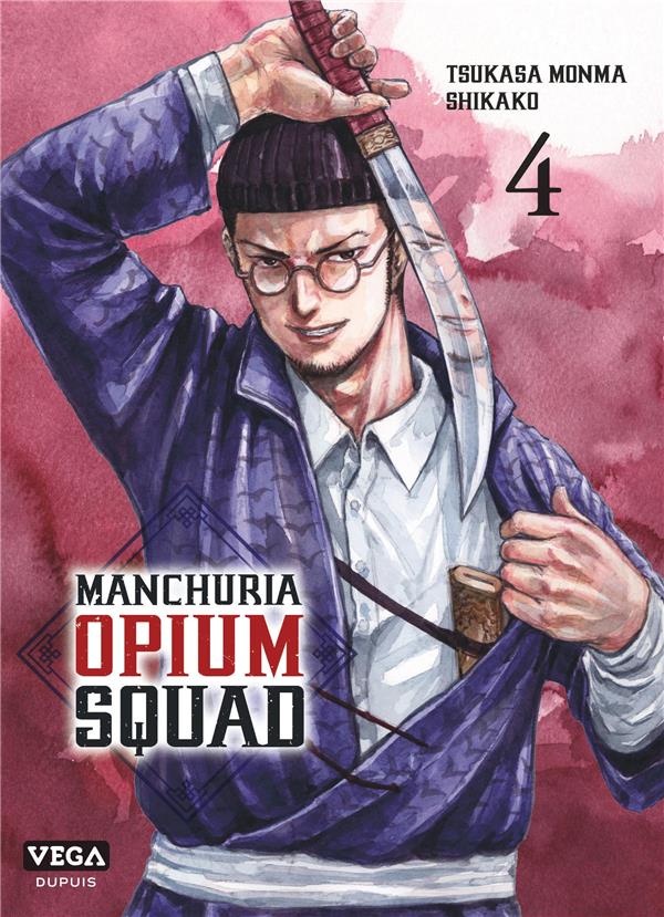 Manchuria opium squad Tome 4