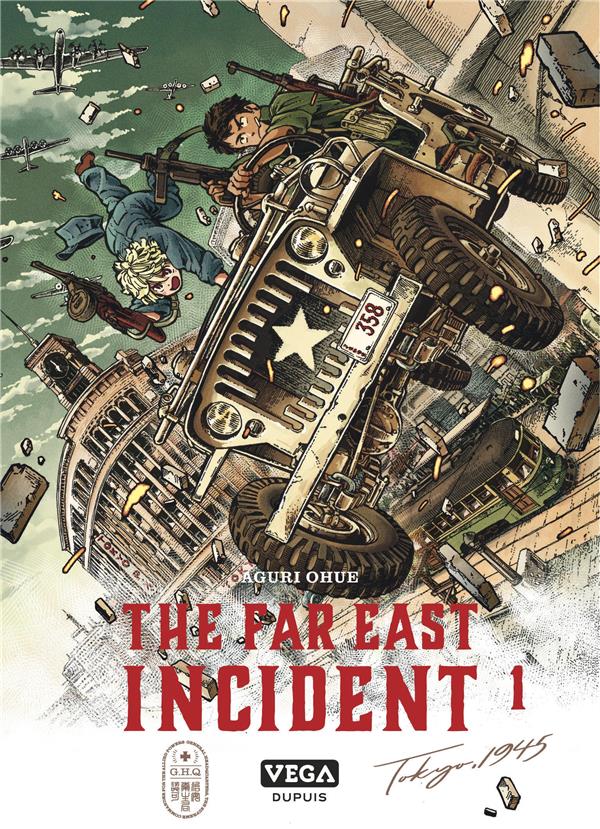 The far east incident Tome 1