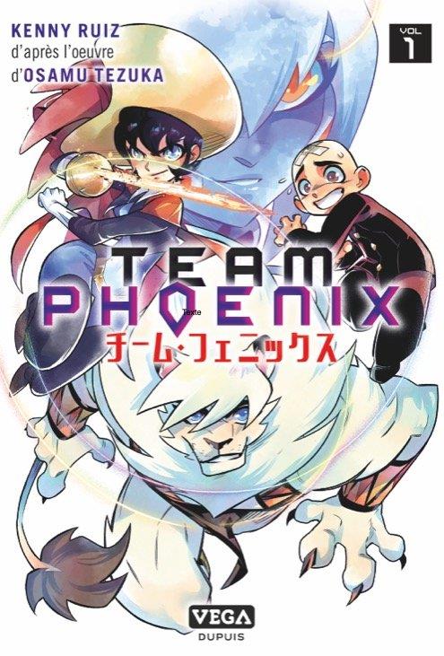 Team Phoenix Tome 1