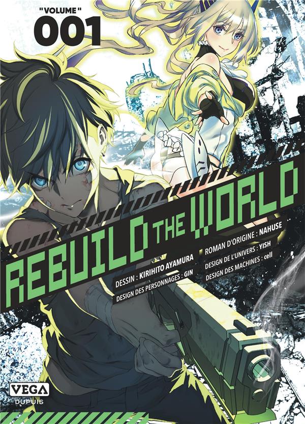 Rebuild the world Tome 1