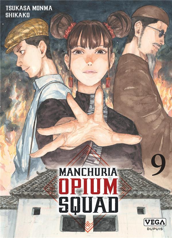 Manchuria opium squad Tome 9