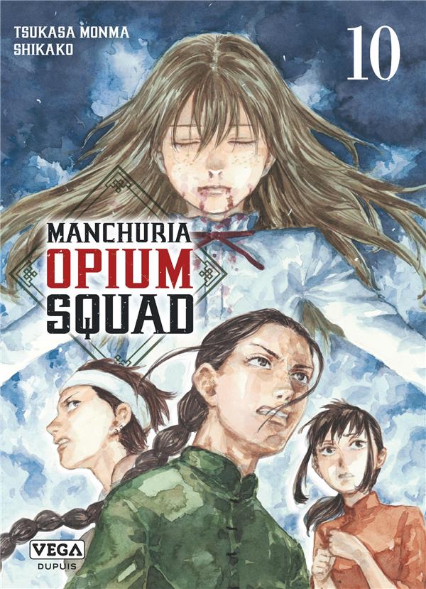 Manchuria opium squad Tome 10