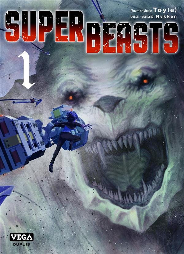 Superbeasts Tome 1