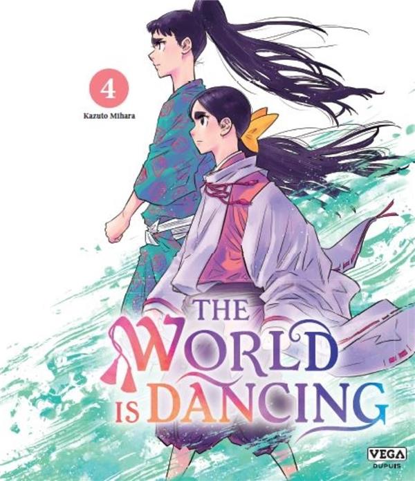 The world is dancing Tome 4