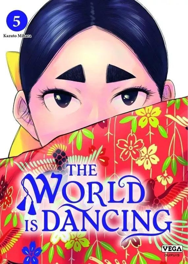 The world is dancing Tome 5