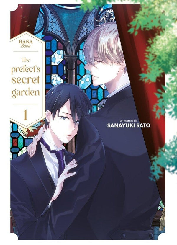 The Prefect's secret garden Tome 1