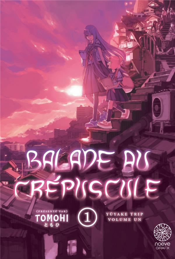 Balade au crépuscule Tome 1