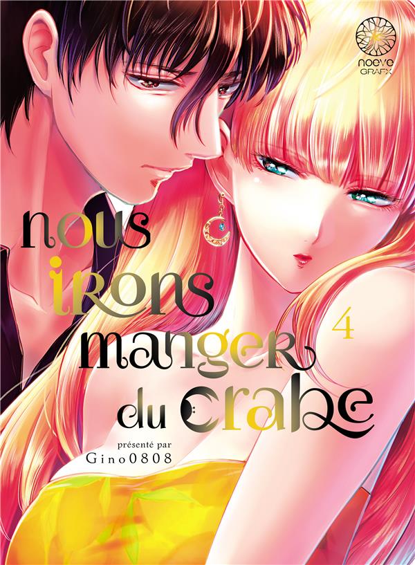 Nous irons manger du crabe Tome 4