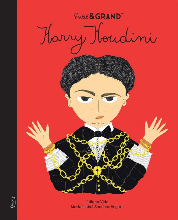 Petit & GRAND : Harry Houdini