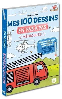 Mes 100 dessins en pas à pas : Véhicules