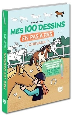 Mes 100 dessins en pas à pas : Chevaux