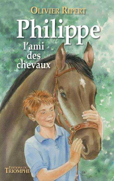 Philippe l'ami des chevaux