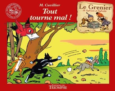 Le grenier de Sylvain et Sylvette Tome 11 : tout tourne mal !