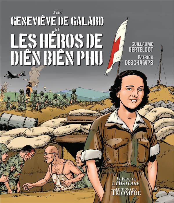 Geneviève de Galard et les héros de Dien Bien Phu