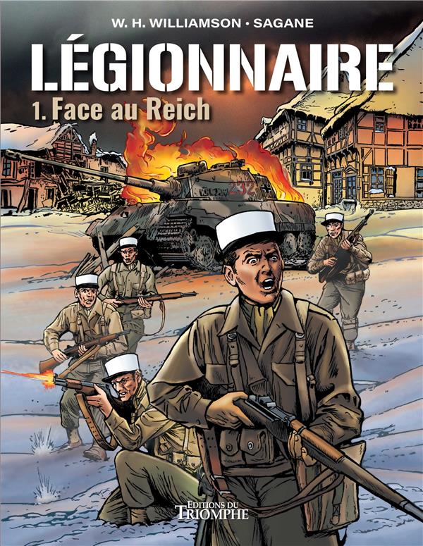 Légionnaire Tome 1 : Face au Reich