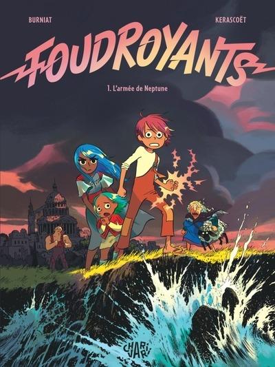 Foudroyants Tome 1 : L'Armée de Neptune