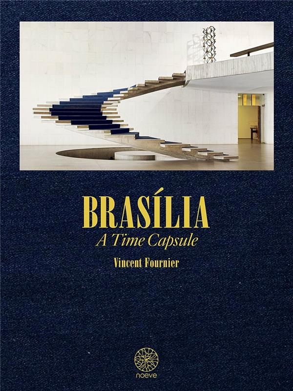 Brasilia ; a time capsule