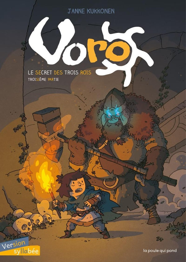 Voro - cycle 1 : le secret des trois rois Tome 3