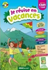 Cahier de vacances : je révise en vacances ; du CM1 au CM2