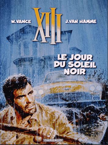 XIII Tome 1 : le jour du soleil noir