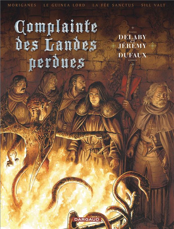 Complainte des landes perdues - cycle 2 ; les chevaliers du pardon : Intégrale Tomes 1 à 4