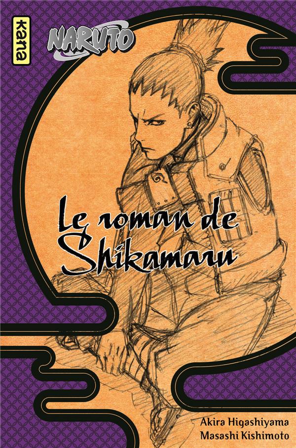 Naruto Tome 4 : le roman de Shikamaru