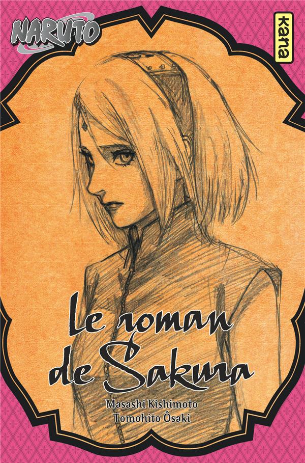 Naruto Tome 7 : le roman de Sakura