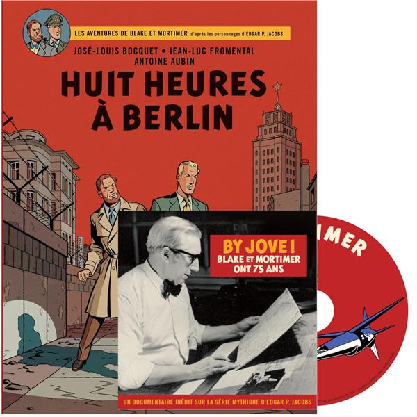 Blake et Mortimer Tome 29 : huit heures à Berlin