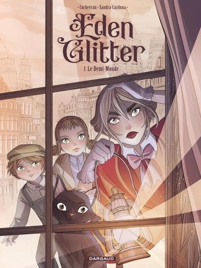 Eden Glitter Tome 1 : Le demi-monde