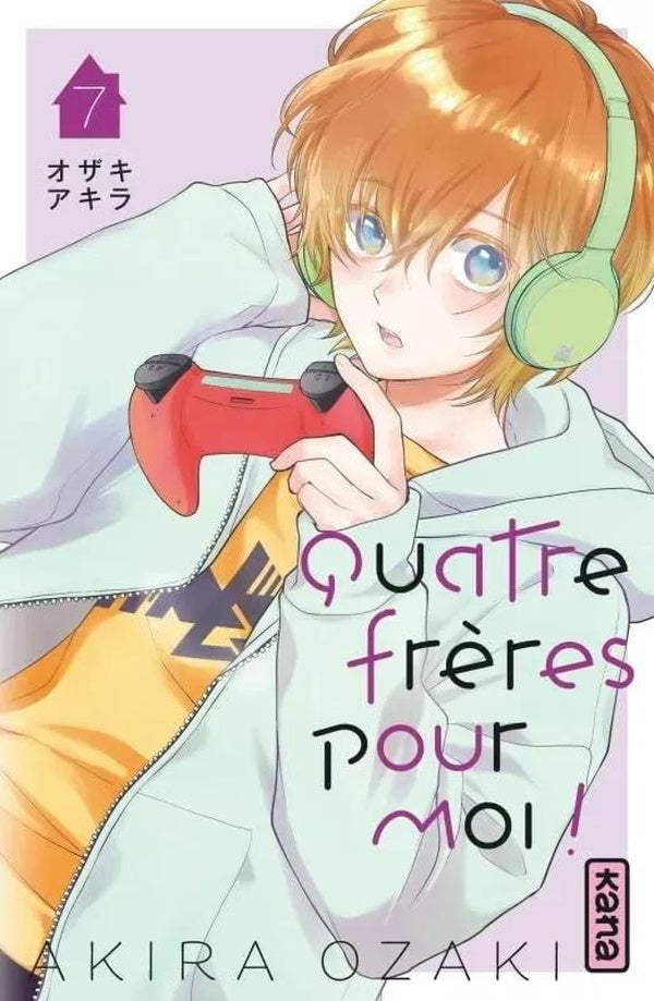 Quatre frères pour moi ! Tome 7