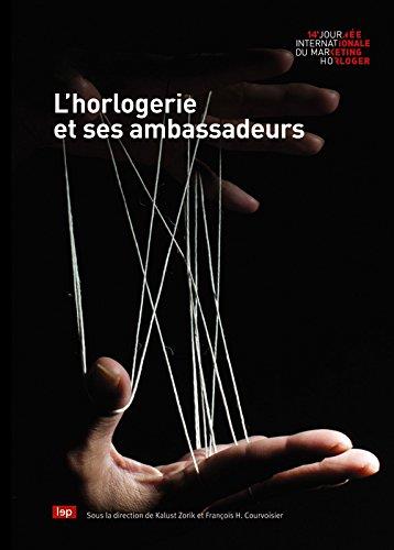 L'horlogerie et ses ambassadeurs