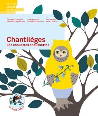 Chantilèges ; les chouettes chaussettes