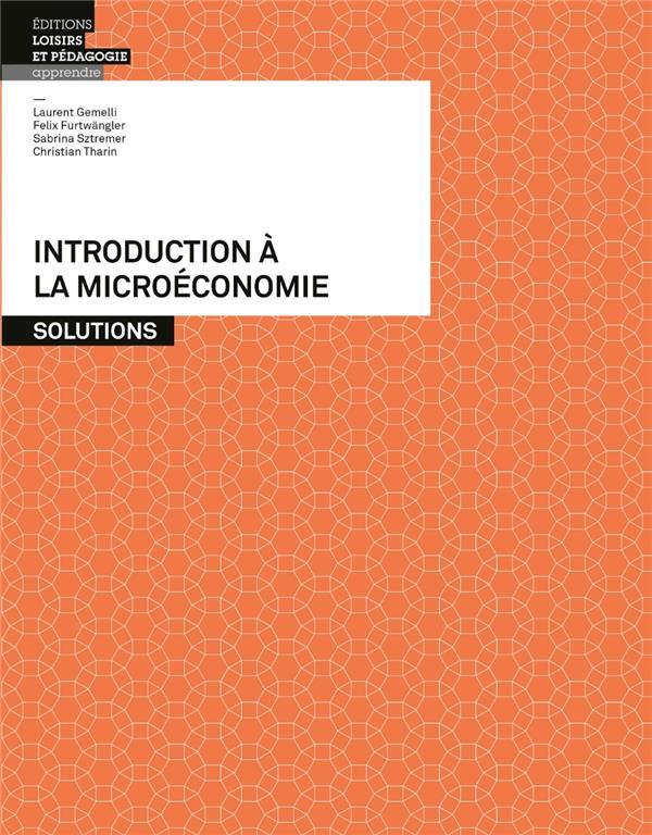 Introduction à la microéconomie : Solutions