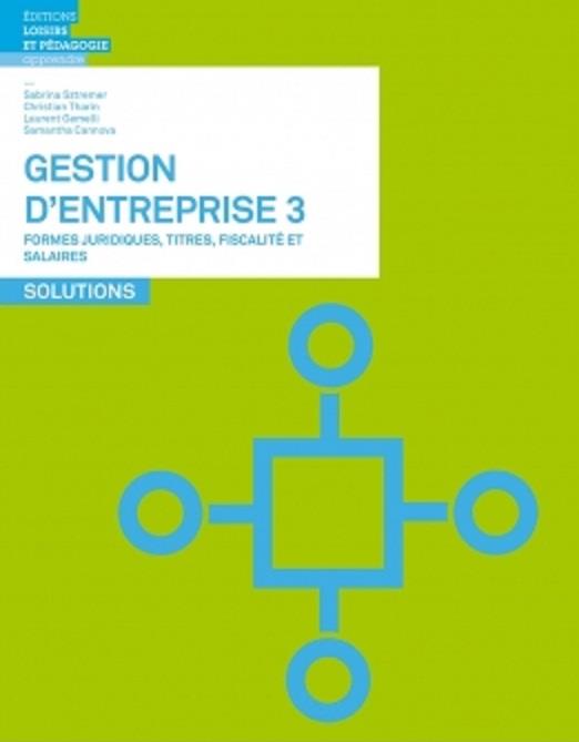 Gestion d'entreprise 3 : solutions