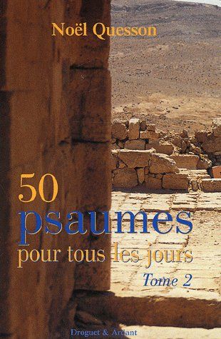 50 psaumes pour tous les jours Tome 2